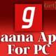 Gaana App For PC