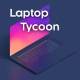 Laptop Tycoon Mod Apk