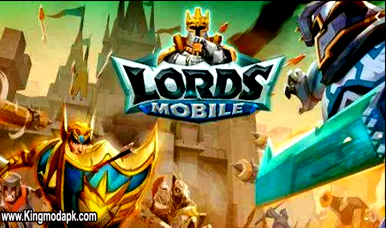 Download Lords Mobile v2.82 Mod Apk 2022 
